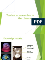 Teacher As Researcher