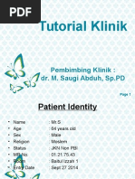 Tutorial Klinik: Pembimbing Klinik: Dr. M. Saugi Abduh, SP - PD