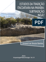 Estudos Da Tradição Itacoatiara Na Paraíba - Subtradicao Ingá (2014)