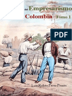 Historia Del Empresarismo en El Nororiente de Colombia Tomo 1: Colonia