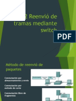 Reenvió de Tramas Mediante Switch