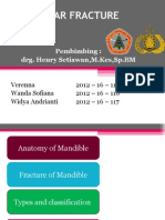 Mandibular Fracture: Pembimbing: Drg. Henry Setiawan, M.Kes, SP - BM