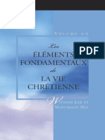 Watchman Nee - Les Elements Fondamentaux de La Vie Chretienne. Vol 1