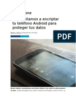 ENCRIPTAR MI CELULAR El ABC para Encriptar Su Dispositivo Android y Volverlo Más Seguro