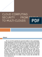 Cloud Computing Security From Single To Multi-Clouds