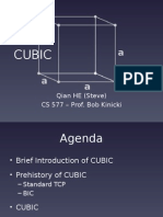 Cubic: Qian HE (Steve) CS 577 - Prof. Bob Kinicki