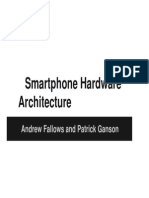 Smartphone Hardware Architecture: Andrew Fallows and Patrick Ganson