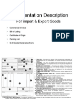 Documentation Description: For Import & Export Goods