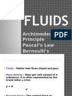 Fluids: Archimedes' Principle Pascal's Law Bernoulli's Principle