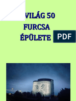 A VilÁg 50 Furcsa ÉpÜlete