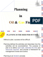 Planning in Oil and Gas Fields