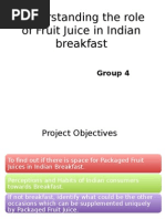 Understanding The Role of Fruit Juice in Indian Breakfast: Group 4