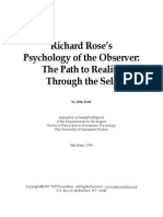 John Kent Richard Rose's Psychology of Observer Path To Reality Thru The Self