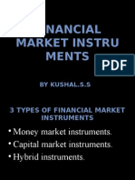 Financial Market Instru Ments: by Kushal.S.S