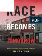 Race Becomes Tomorrow by Gerald M. Sider