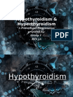 Hyperthyroidism & Hypothyroidism