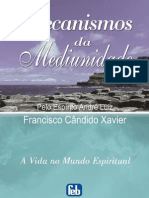 Mecanismos Da Mediunidade - Chico Xavier