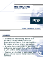 Routers and Routing: Ralph Vincent H. Badon