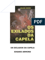 Edgard Armond - Os Exilados Da Capela