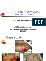 Prinsip-Prinsip Penanganan Trauma Thoraks: Al - Afik Rahmad Safii