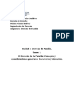 Tema 1unidad I: Derecho de Familia. Tema: 1. El Derecho de La Familia: Concepto y Consideraciones Generales. Caracteres y Ubicación.