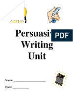 Persuasive Writing Unit: Name: - Date