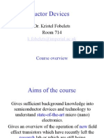 Semiconductor Devices: Dr. Kristel Fobelets Room 714