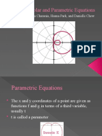 Polar and Parametric Equations: Sanaa Charania, Hanna Park, and Danielle Chow