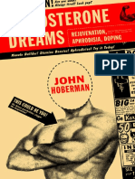 John Hoberman-Testosterone Dreams, Rejuvenation, Aphrodisia, Doping PDF