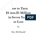 FQ - How To Turn $1 Into $1 Million in Seven Years or Less