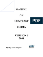 Contrast Media Administration Guidelines by The ACR (American College of Radiology) Version 6 - 2008