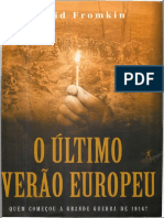 David Fromkin-O Último Verão Europeu - Quem Começou A Grande Guerra de 1914 - Editora Objetiva (2005)