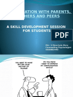 Communication With Parents, Teachers and Peers: A Skill Development Session For Students