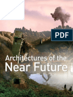 Architectures of The Near Future