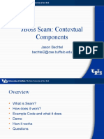 Jboss Seam: Contextual Components: Jason Bechtel Bechtel2@Cse - Buffalo.Edu