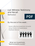 Eye Witness Testimony