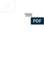 Pasando Revista, 'Psicoanálisis Vincular. Curarse Con Otros', 'Más de Un Otro. Variaciones y Vacilaciones Del Dispositivo Psicoanalítico', y 'Clínica Del Incesto Fraternal'