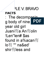 People V. Bravo: The Decomposin G Body of Nine Year Old Girl Juani A An Olin !len"len# $as Found in A An Lo "" Na&ed' Shir Less and