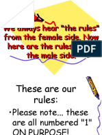 We Always Hear "The Rules" From The Female Side. Now Here Are The Rules From The Male Side