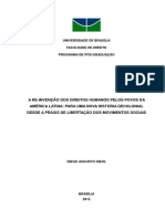     UNIVERSIDADE DE BRASÍLIA FACULDADE DE DIREITO PROGRAMA DE PÓS-GRADUAÇÃO A RE-INVENÇÃO DOS DIREITOS HUMANOS PELOS POVOS DA AMÉRICA LATINA: PARA UMA NOVA HISTÓRIA DECOLONIAL DESDE A PRÁXIS DE LIBERTAÇÃO DOS MOVIMENTOS SOCIAIS