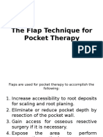 The Flap Technique For Pocket Therapy