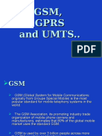 GSM, GPRS and UMTS Overview