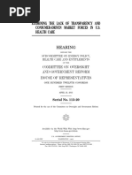 House Hearing, 113TH Congress - Examining The Lack of Transparency and Consumer-Driven Market Forces in U.S. Health Care