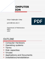 Basic Computer Operation: Gülçin Sağdıçoğlu Celep Gulcin@metu - Edu.tr