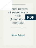 Nicola Spinosi: Freud - Ricerca Di Senso Etico Nella Dimensione Mentale