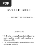 Bascule Bridge: The Future Scenario