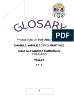 Procesos de Rehabilitacion: Daniela Yamile Acero Martinez Gina Alejandra Cardenas Preciado Ingles 2016