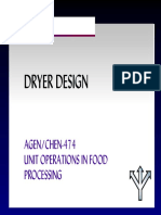 Dryer Design: AGEN/CHEN-474 Unit Operations in Food Processing