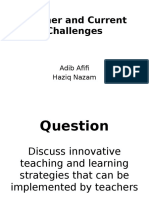 Teacher and Current Challenges: Adib Afifi Haziq Nazam