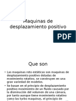 Maquinas de Desplazamiento Positivo